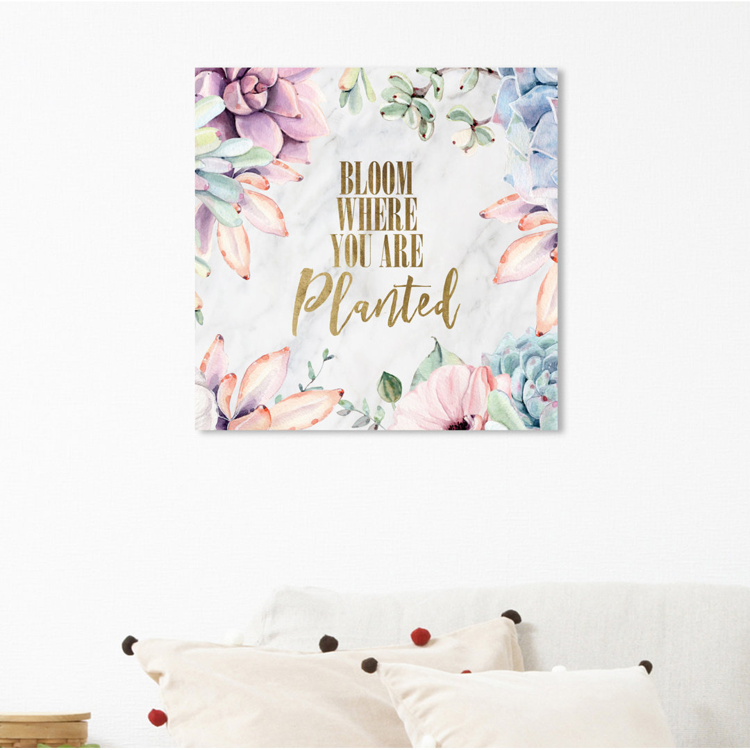 Where You are Planted - Graphic Art Print