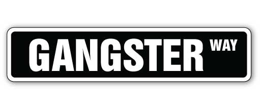 SignMission Gangster Sign | Wayfair