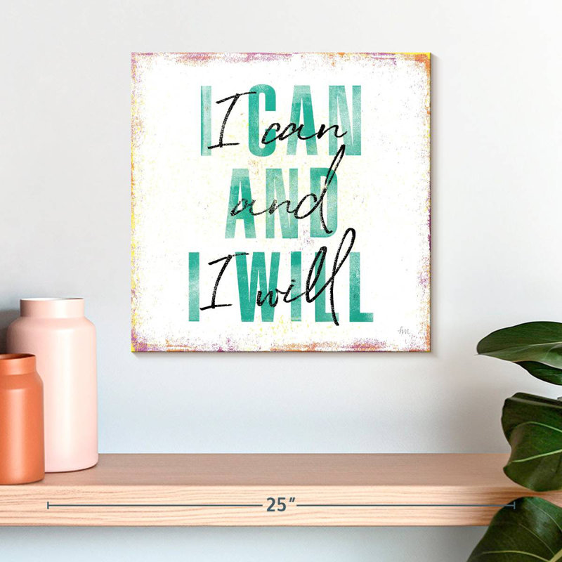 Tergel I Can And I Will, 16" H x 16" W