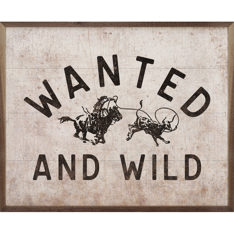 Wanted And Wild Calf Roper - noir, L 40 po x H 32 po, Blanc