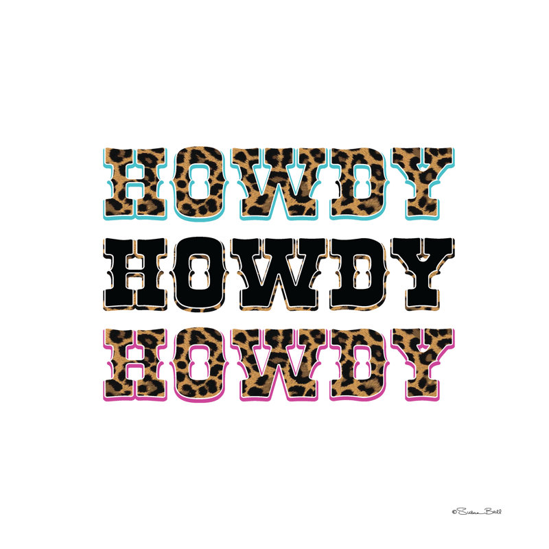 " Howdy " by Susan Ball, 12" H x 12" W