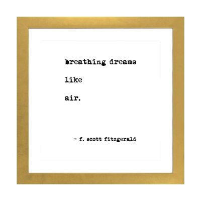 Reproduction d’art textuel, "respiration Dreams" par Scott Fitzgerald Square