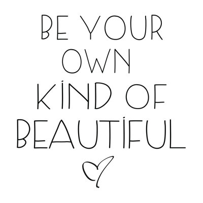 Your Own Kind Of Beautiful - Wrapped Canvas Print