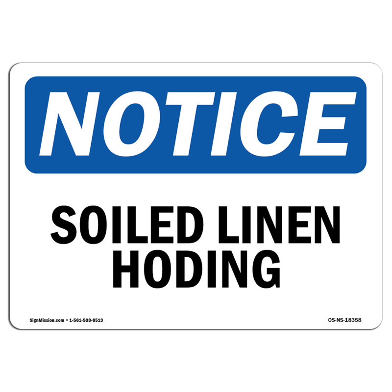 Soiled Linen Holding Sign