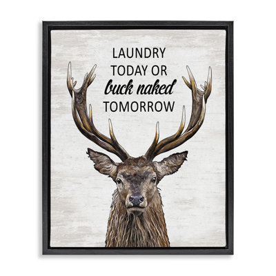 Buck Naked Tomorrow Funny Laundry Floating Frame, design by Lettered and Lined