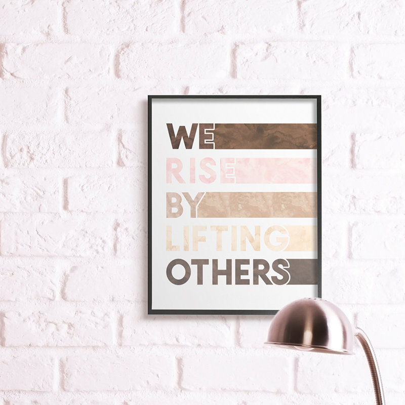 «Rise By Lifting Autres» par Erica Billups - reproduction d'art textuel, H 30 po x l 24 po x P 1,5 po
