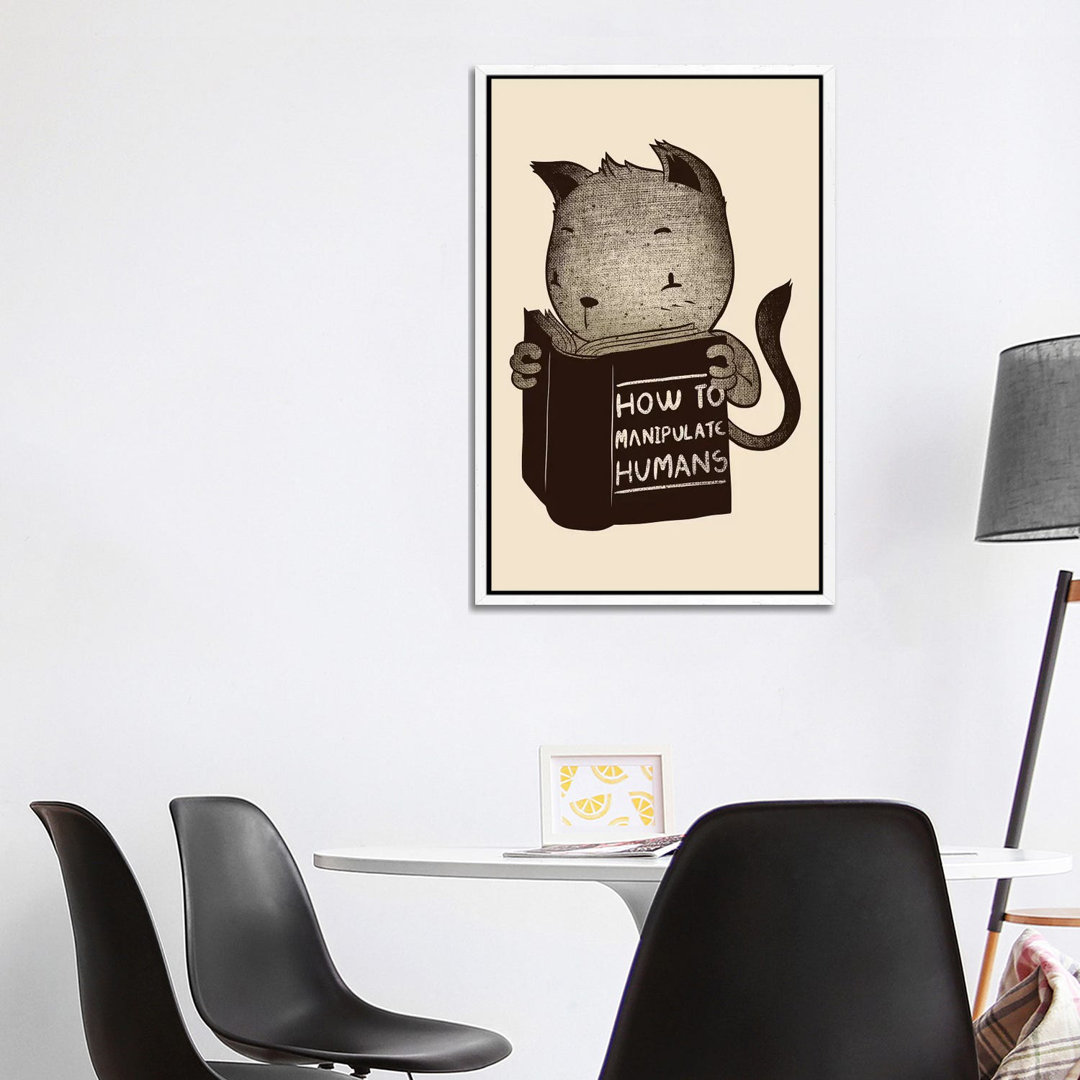 Cat How To Manipulate Humans von Tobias Fonseca - Gallery-Wrapped Canvas Giclée