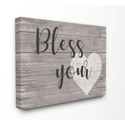 Bless Your Heart - Print on Canvas