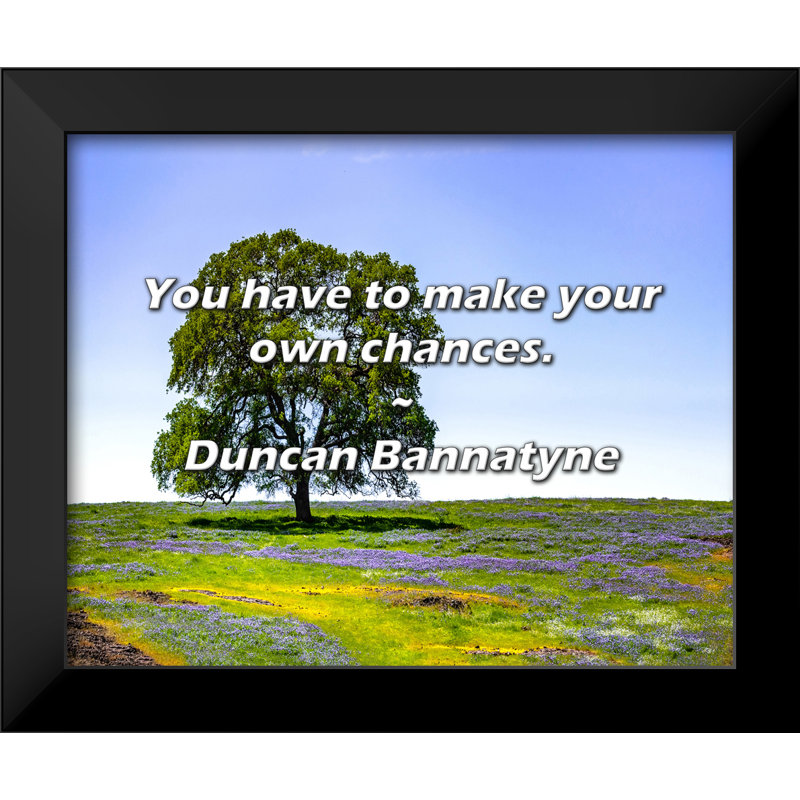 Duncan Bannatyne Citation: Vous devez faire vos propres risques.
