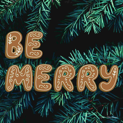 " Gingerbread Be Merry " by Seven Trees Design