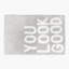 Kayke Slogan Bath Mat, You Look Good