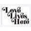 « love lives here », art textuel sur toile-32895850-72222301-72222302