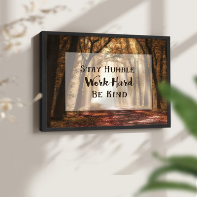 Restez humble - reproduction encadrée