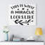 This Is What A Miracle Looks Like - Wrapped Canvas Print