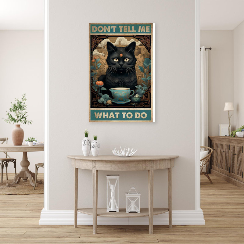 "Black Cat Dont Tell Me What To Do" - 1 pièce, impression sur toile Rectan Cat Dont Tell Me What To Do