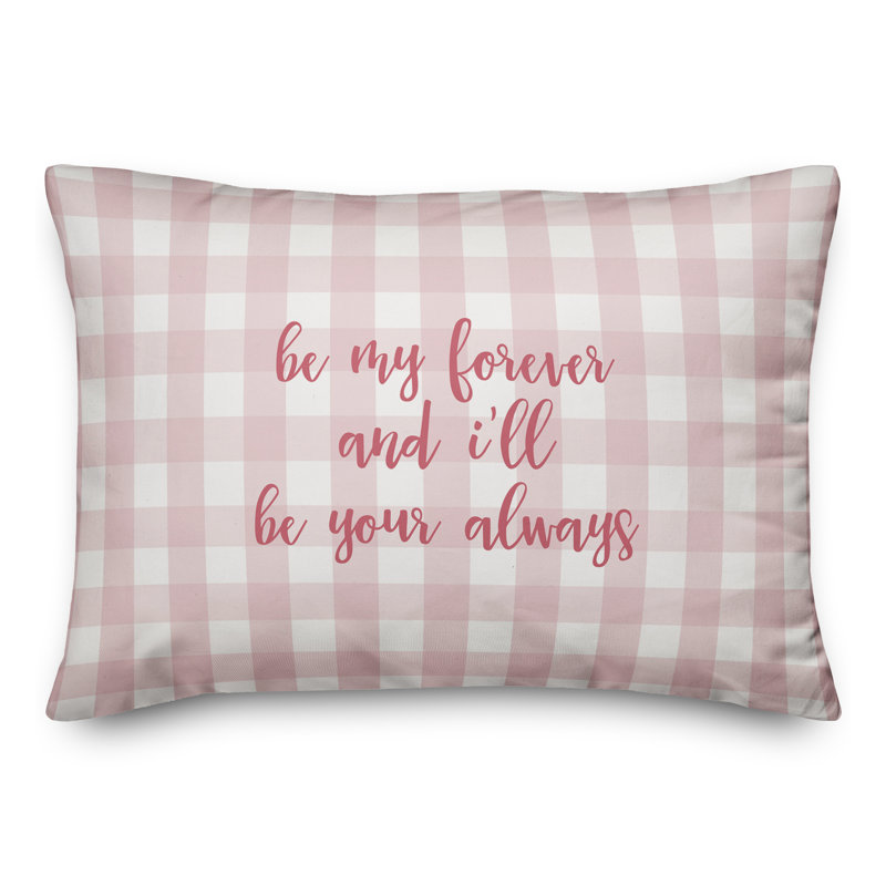  Coussin Be Be Forever And I'm Be Your Always, Rose