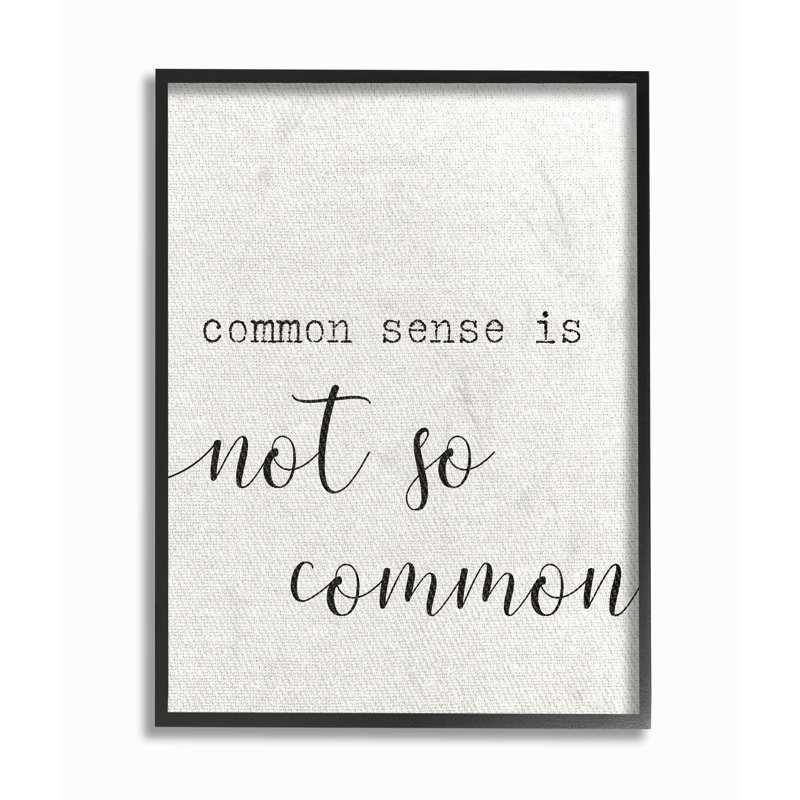 « common sens not common », impression, H 14 po x l 11 po x P 1,5 po, Giclée encadrée noir minuit