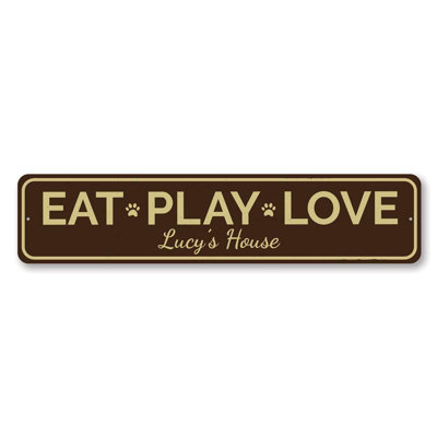 Plaque en aluminium «Eat Play Love Pet»