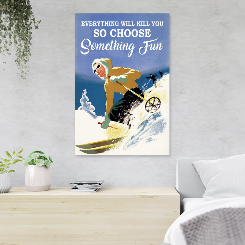 «People Skiing On Snow - Everything Will Kill You», reproduction d'art graphique sur toile tendue, H 20 po x l 16 po x P 2 po