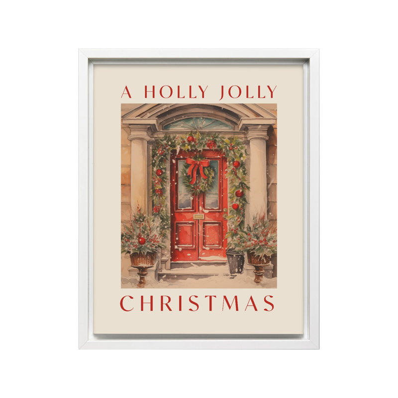 A Holly Jolly Christmas No2, Canvas, 12"H x 16"W, White Framed