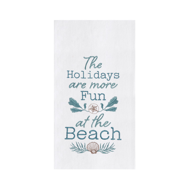 Holidays Are More Fun Towel
