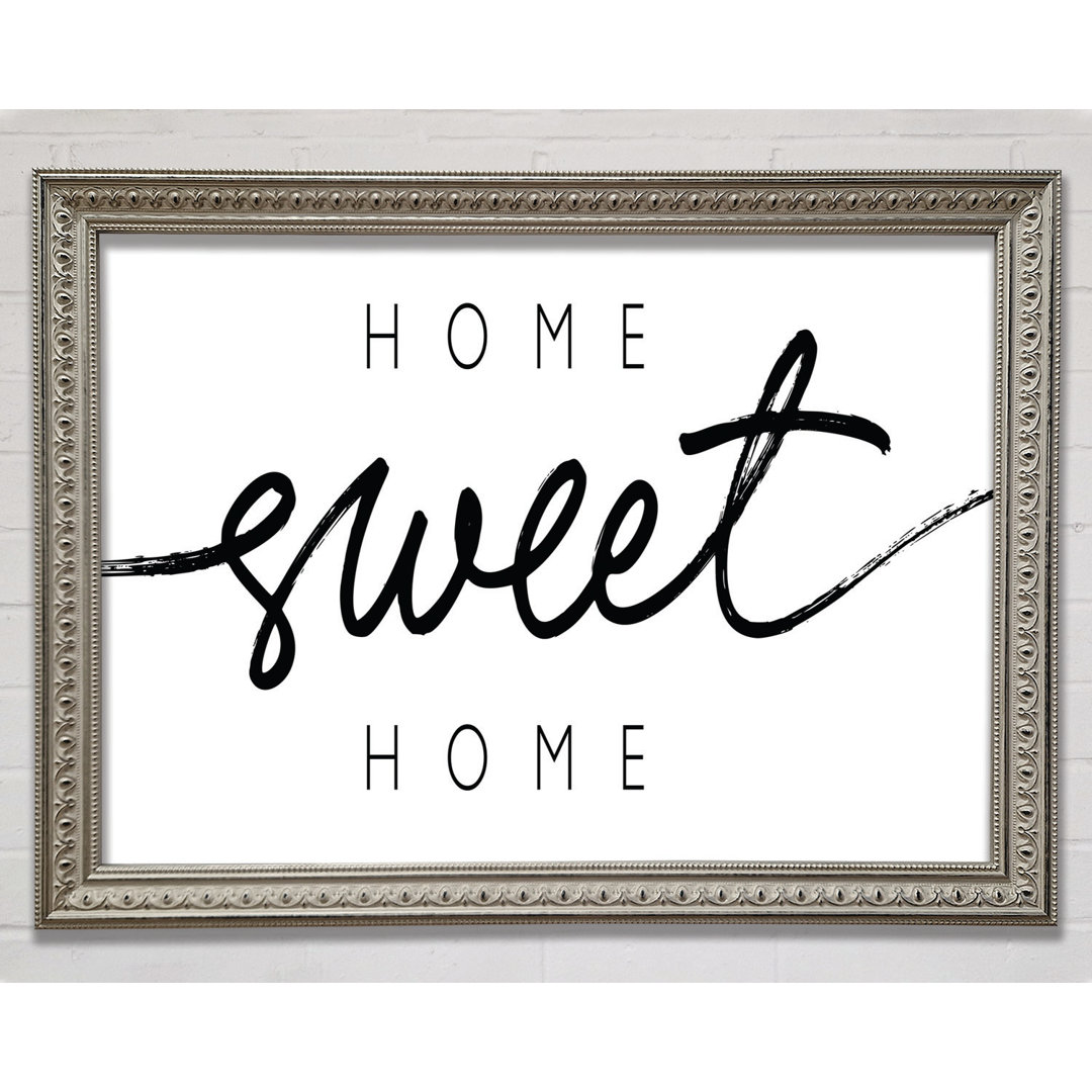 Home Sweet Home Quirky Gerahmter Druck