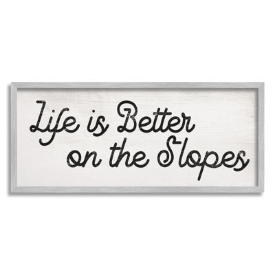 «Life's Better On The Slopes Expression», art mural sur plaque par Daphne Polselli