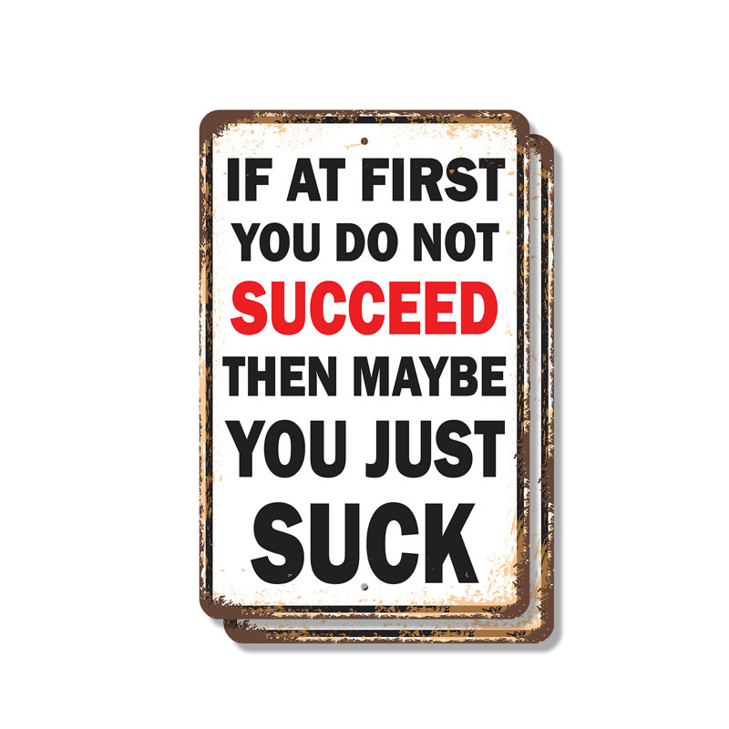 «If at First You Not Not Succ échouable» (paquet de 2) 8 po x 12 po