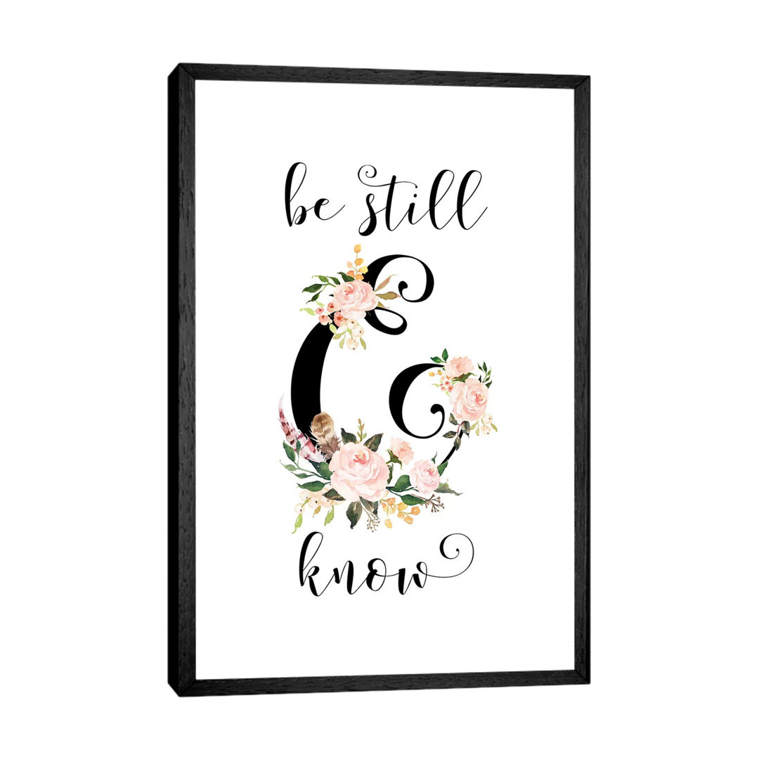 Be Still And Know, Psalm 46:10 - Print on Canvas