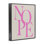 «Nope Contemporary Typographie», estampe numérique, conception de House of Lulu