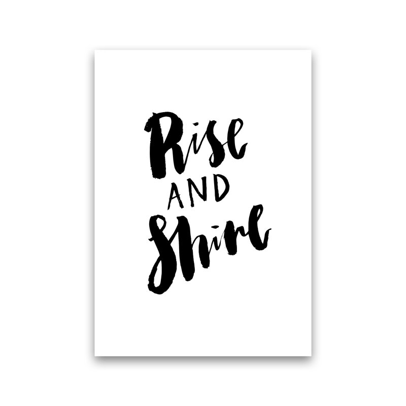 Rise And Shine - Print, No Frame, 42cm H x 30cm W x 1cm D