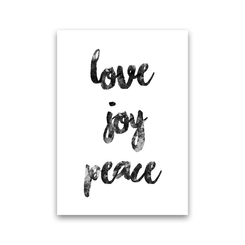 Love Joy Peace - Print, No Framed, 59cm H x 42cm W x 1cm D