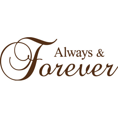 Décalcomanie murale Forever & Always - Autocollant en vinyle romantique pour chambre à coucher, salon ou décoration de mariage