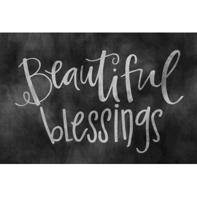 " Beautiful Blessings "