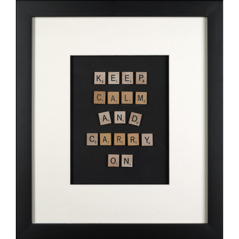 " Keep Calm and Carry on " Textual Art Print