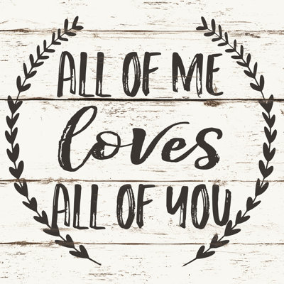 All Of Me Loves Ya - Wrapped Canvas Print