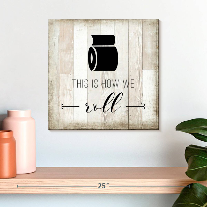 Tergel How We Roll, 16" H x 16" W