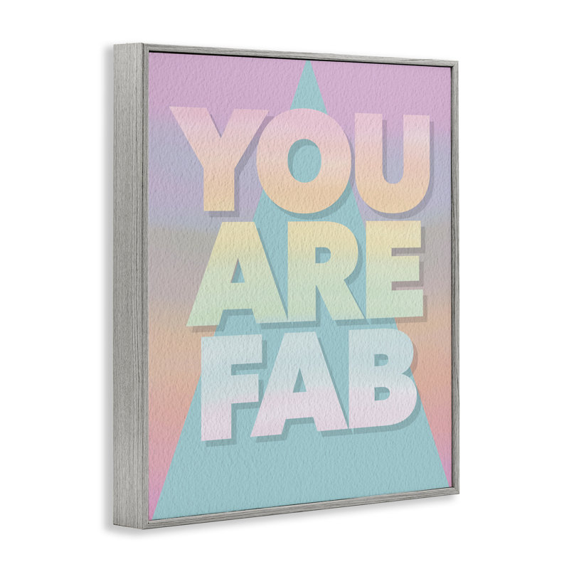«You Are Fab Pastels», estampe numérique, conception de Jilly Jack Designs, H 30 po x l 24 po, Gris
