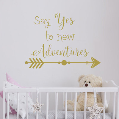 Décalcomanie murale « say yes to new aventures »