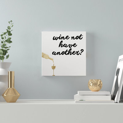 Wine Sentiment VII 1 Piece Wrapped Canvas Wall Art
