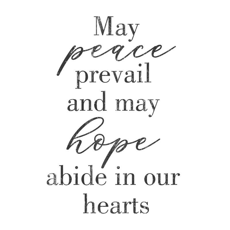 «May Peace Prevail and May Hope Abide in Our Hearts», reproduction d'art sur toile tendue, L 12 po x H 18 po