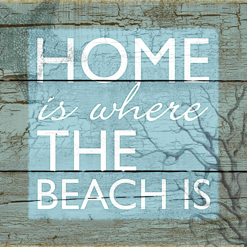 Home Is Where Beach Is, H 12 po x l 12 po