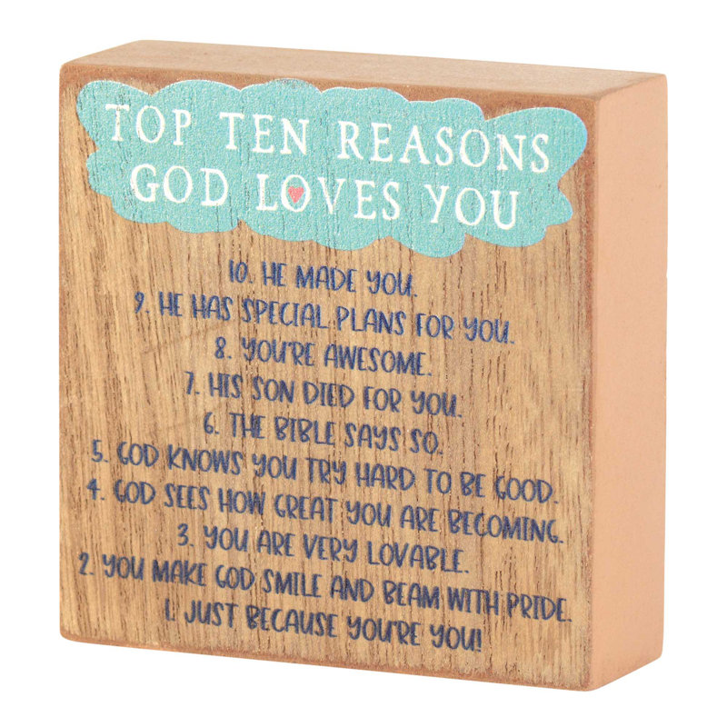 Blye Top Ten Raisons God God Loves You