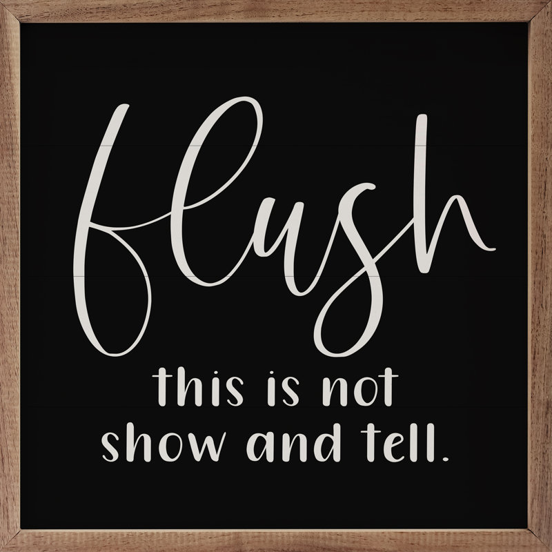 Flush This Is Not Show And Tell - noir, L 4 po x H 4 po