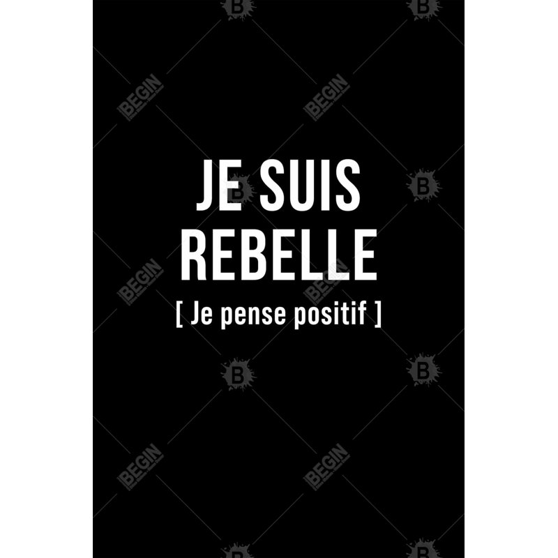 " I'm Rebellious "