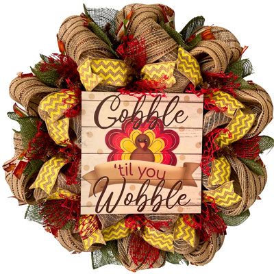 Gobble Til You Wobble Thanksgiving Turkey Wreath