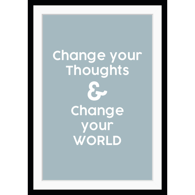 Change Your World - Single Picture Frame Print