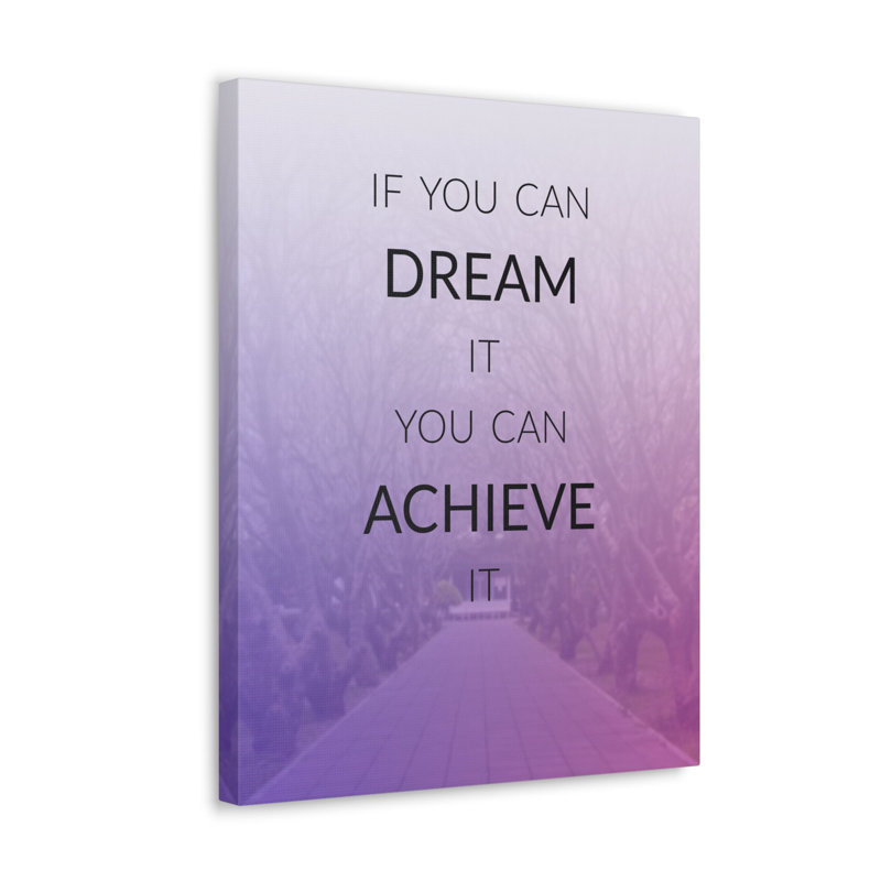 Impression murale inspirante «If You Can Dream», H 20 po x l 16 po