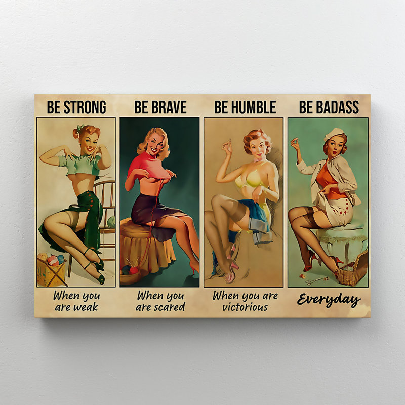 Quatre filles sexy - «Be Strong When You Are Weak», reproduction d'art graphique sur toile tendue, H 24 po x l 36 po x P 2 po