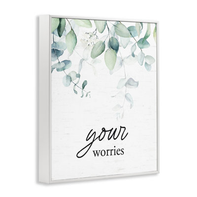Your Worries Eucalyptus Framed Giclee, design by Lettered and Lined